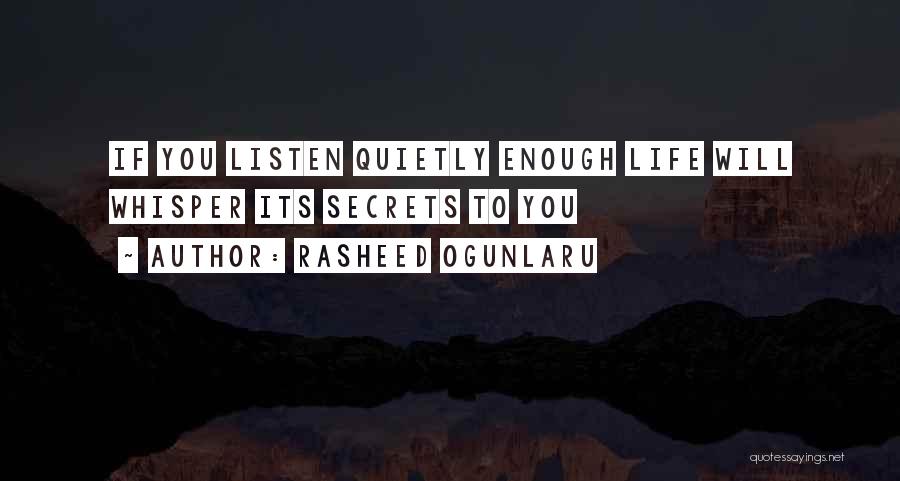 Life Whisper Quotes By Rasheed Ogunlaru