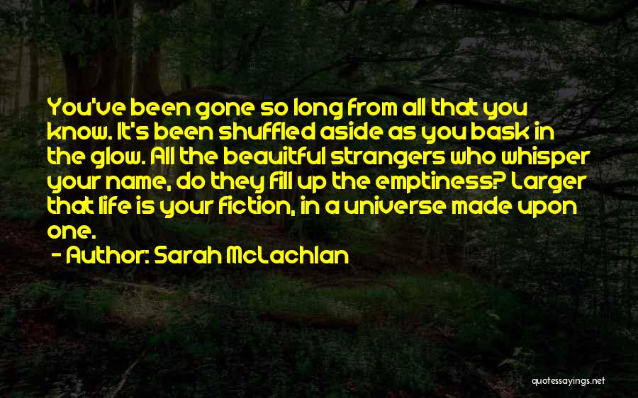 Life Whisper Quotes By Sarah McLachlan