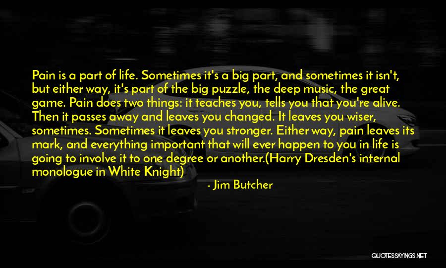 Life White Quotes By Jim Butcher