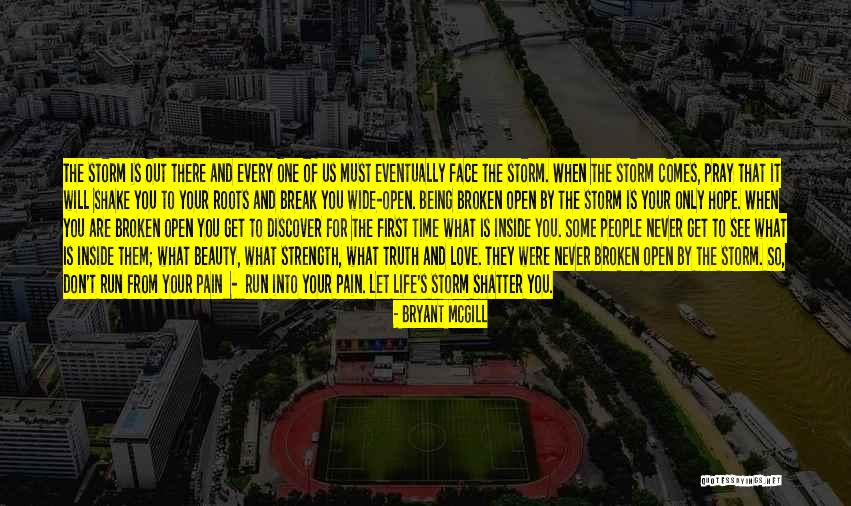Life Wide Open Quotes By Bryant McGill Life Wide Open Quotes By Bryant McGill