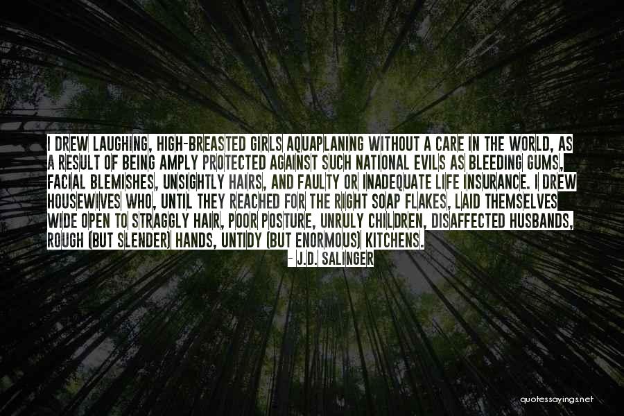 Life Wide Open Quotes By J.D. Salinger Life Wide Open Quotes By J.D. Salinger
