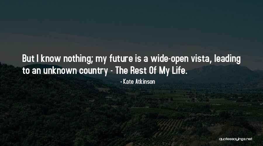 Life Wide Open Quotes By Kate Atkinson Life Wide Open Quotes By Kate Atkinson