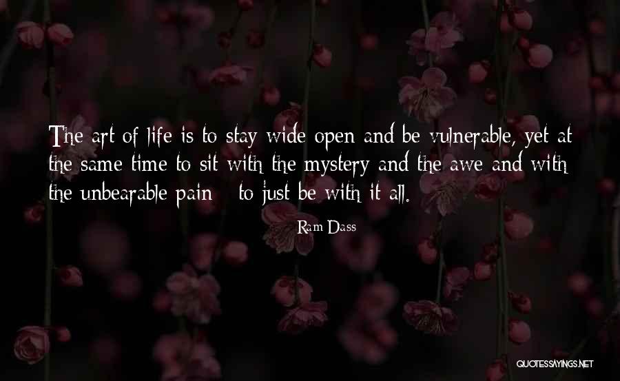 Life Wide Open Quotes By Ram Dass Life Wide Open Quotes By Ram Dass