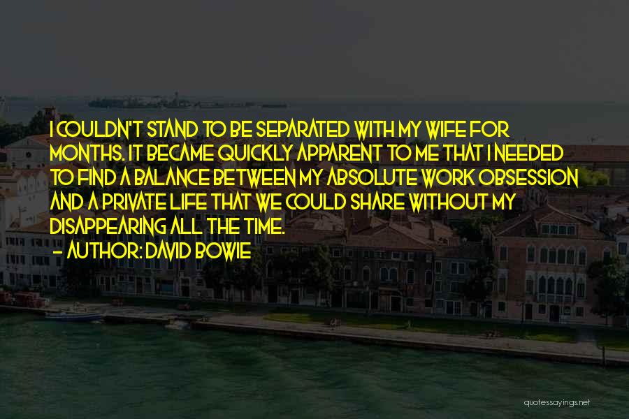 Life Wife Quotes By David Bowie Life Wife Quotes By David Bowie