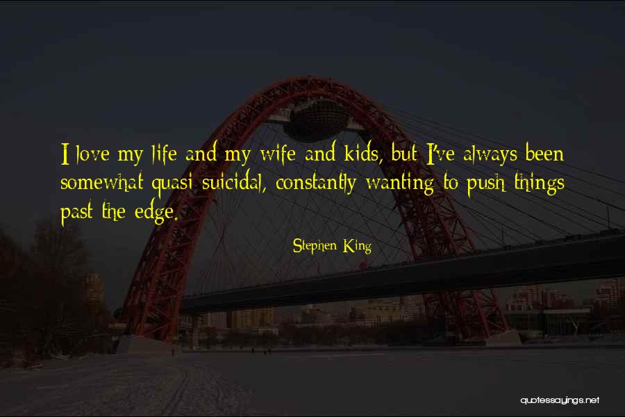 Life Wife Quotes By Stephen King