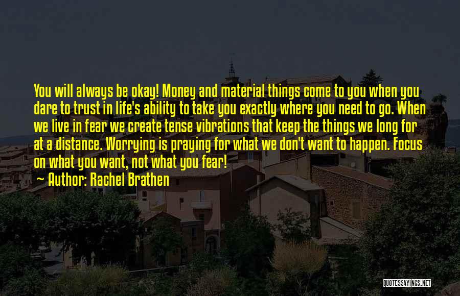 Life Will Always Go On Quotes By Rachel Brathen