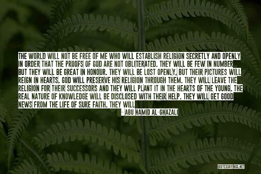 Life Will Be Good Quotes By Abu Hamid Al-Ghazali Life Will Be Good Quotes By Abu Hamid Al-Ghazali