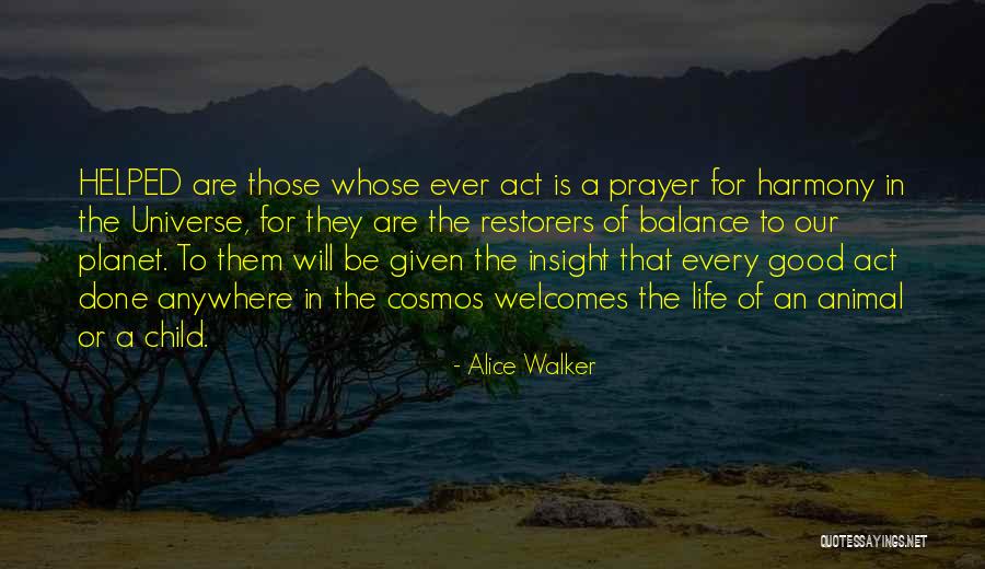 Life Will Be Good Quotes By Alice Walker Life Will Be Good Quotes By Alice Walker