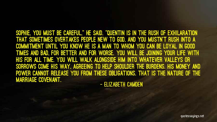 Life Will Be Good Quotes By Elizabeth Camden Life Will Be Good Quotes By Elizabeth Camden