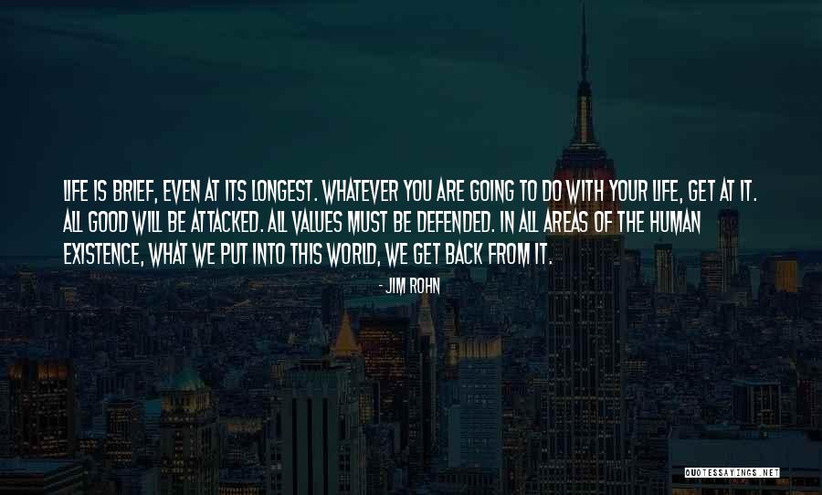 Life Will Be Good Quotes By Jim Rohn Life Will Be Good Quotes By Jim Rohn