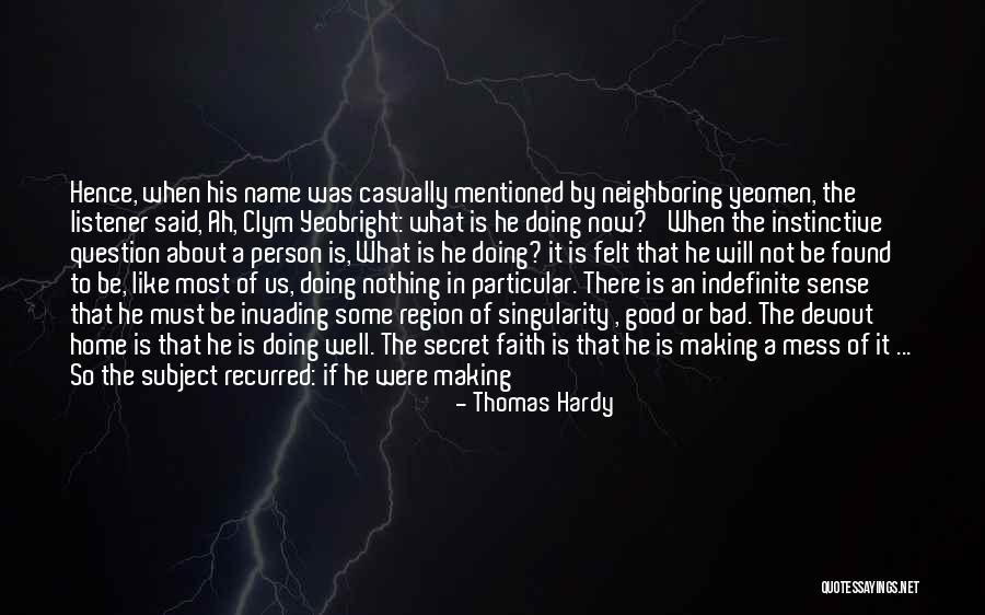 Life Will Be Good Quotes By Thomas Hardy Life Will Be Good Quotes By Thomas Hardy