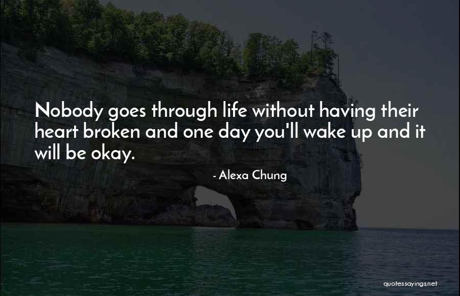 Life Will Be Okay Quotes By Alexa Chung