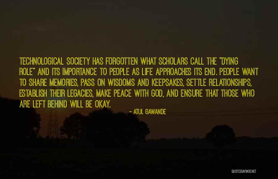 Life Will Be Okay Quotes By Atul Gawande Life Will Be Okay Quotes By Atul Gawande