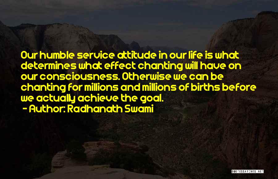 Life Will Humble You Quotes By Radhanath Swami