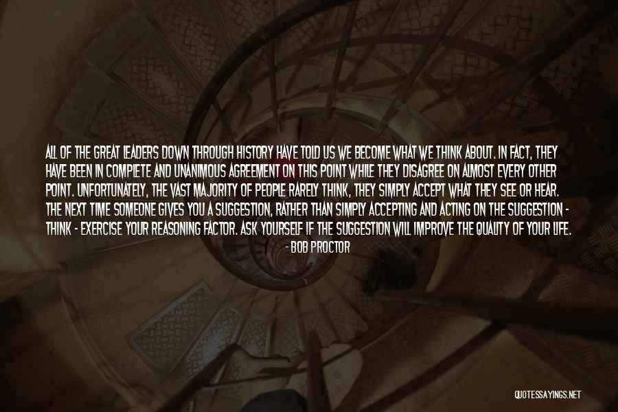Life Will Improve Quotes By Bob Proctor Life Will Improve Quotes By Bob Proctor