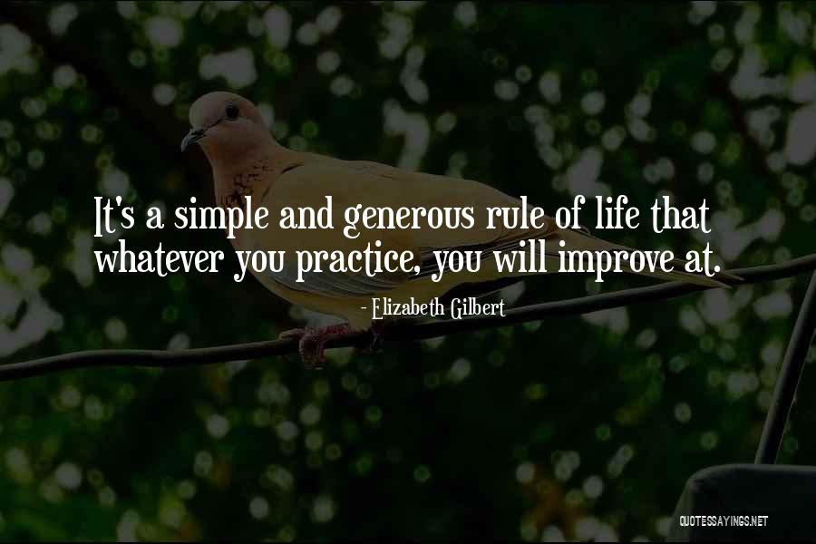 Life Will Improve Quotes By Elizabeth Gilbert Life Will Improve Quotes By Elizabeth Gilbert