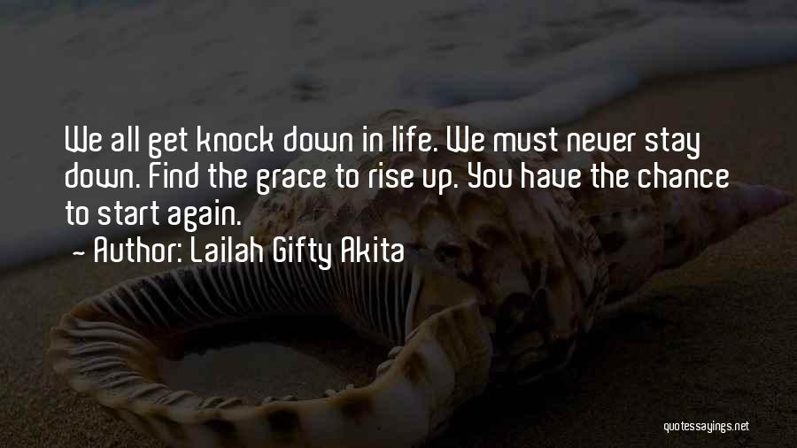 Life Will Knock You Down Quotes By Lailah Gifty Akita