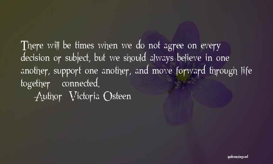 Life Will Move On Quotes By Victoria Osteen