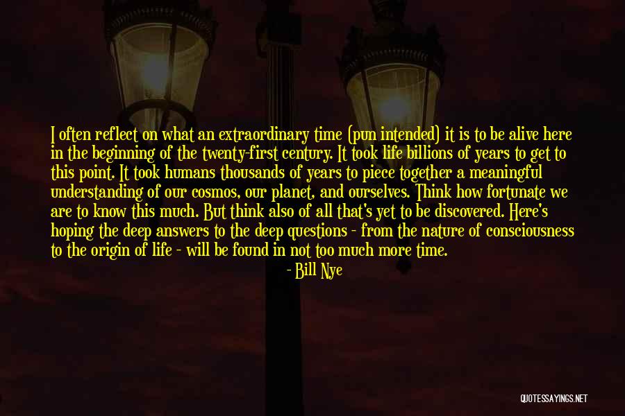 Life Will Reflect Quotes By Bill Nye Life Will Reflect Quotes By Bill Nye
