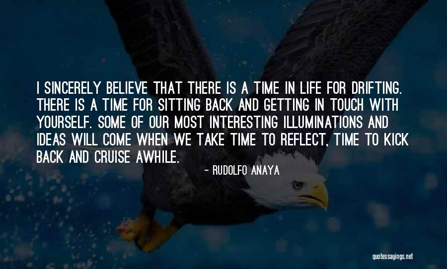 Life Will Reflect Quotes By Rudolfo Anaya Life Will Reflect Quotes By Rudolfo Anaya