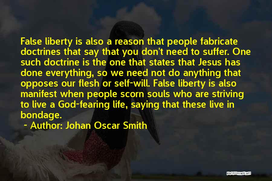 Life Will Smith Quotes By Johan Oscar Smith