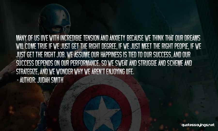 Life Will Smith Quotes By Judah Smith