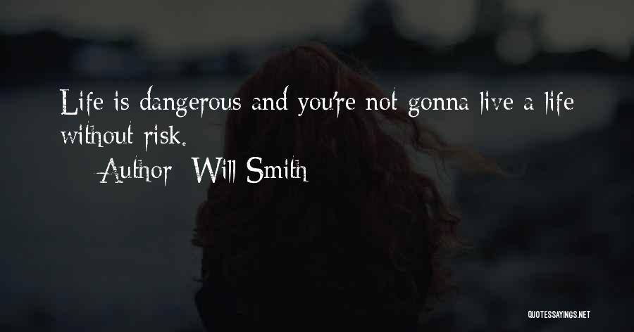 Life Will Smith Quotes By Will Smith