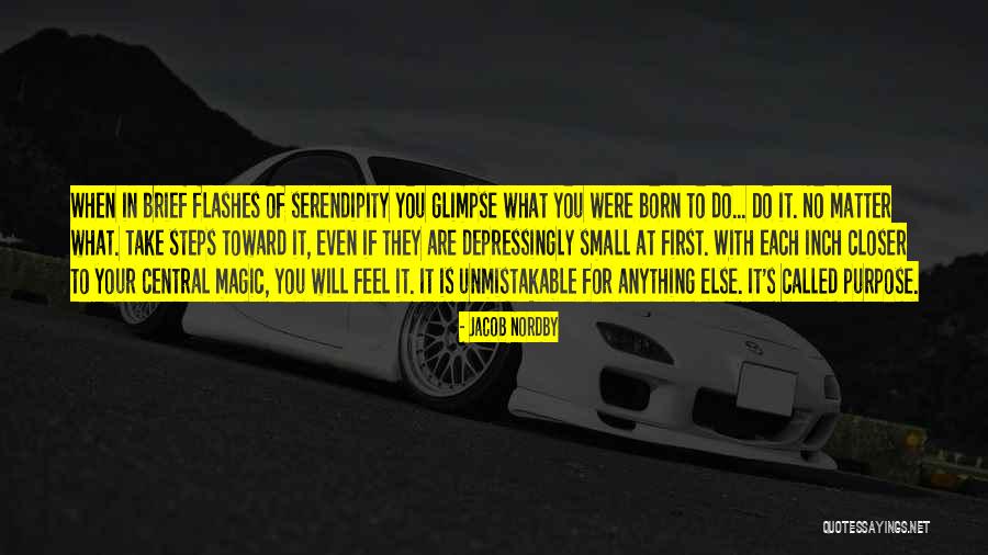 Life Will Take You Quotes By Jacob Nordby Life Will Take You Quotes By Jacob Nordby