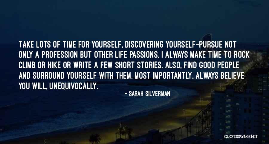 Life Will Take You Quotes By Sarah Silverman