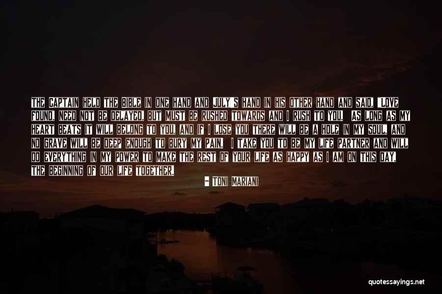 Life Will Take You Quotes By Toni Mariani Life Will Take You Quotes By Toni Mariani