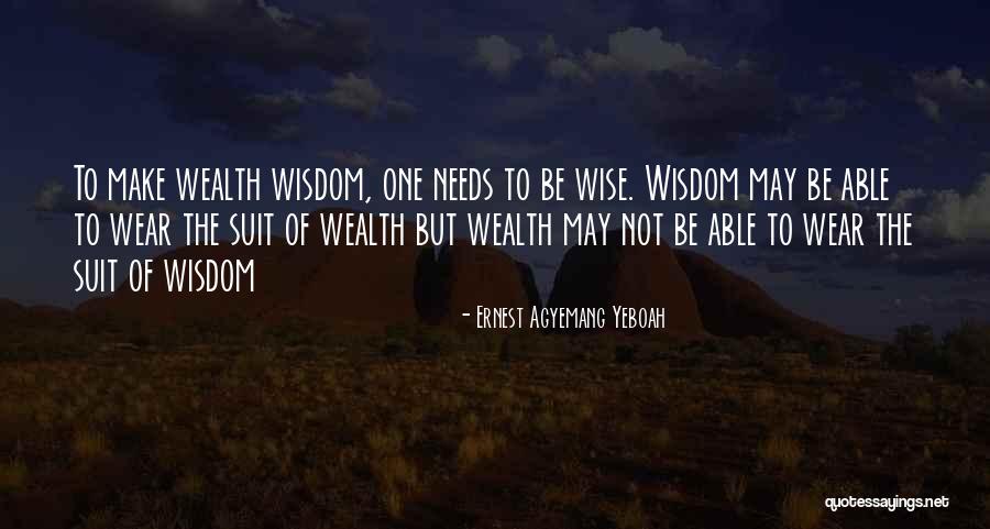 Life Wisdom Lessons Wise Quotes By Ernest Agyemang Yeboah Life Wisdom Lessons Wise Quotes By Ernest Agyemang Yeboah