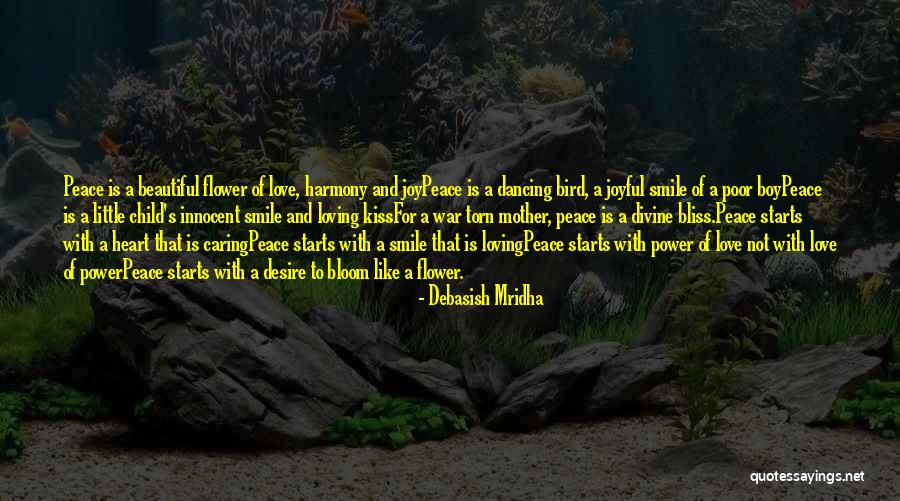 Life Wisdom Power Of A Smile Quotes By Debasish Mridha Life Wisdom Power Of A Smile Quotes By Debasish Mridha