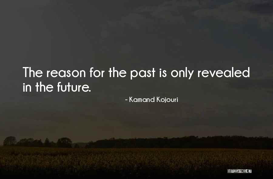 Life Wisdom Quote Quotes By Kamand Kojouri Life Wisdom Quote Quotes By Kamand Kojouri