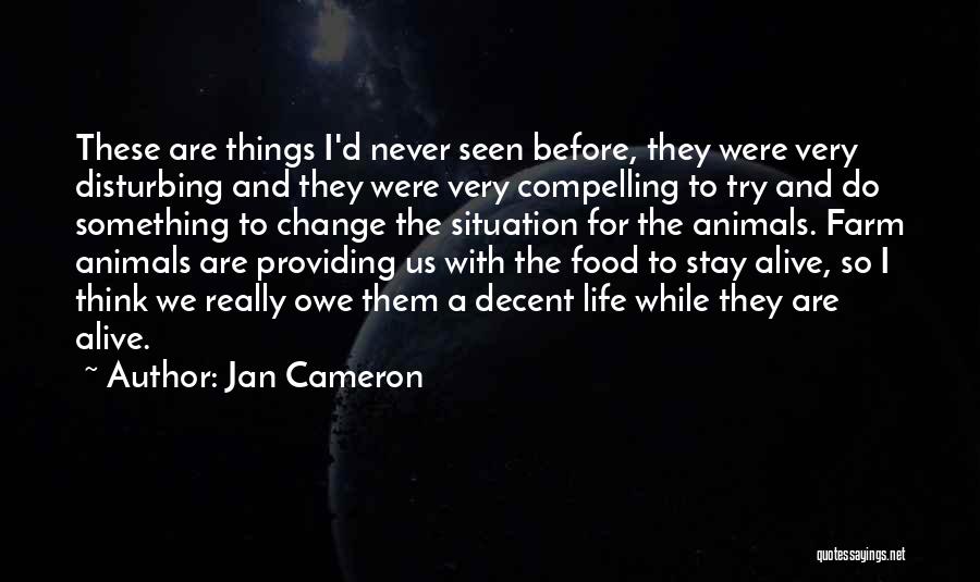 Life With Animals Quotes By Jan Cameron