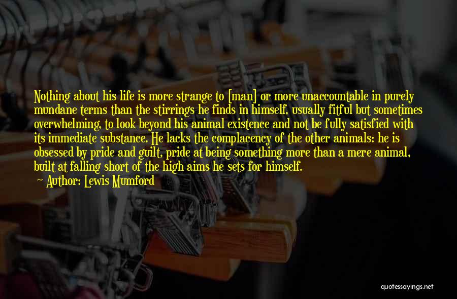 Life With Animals Quotes By Lewis Mumford