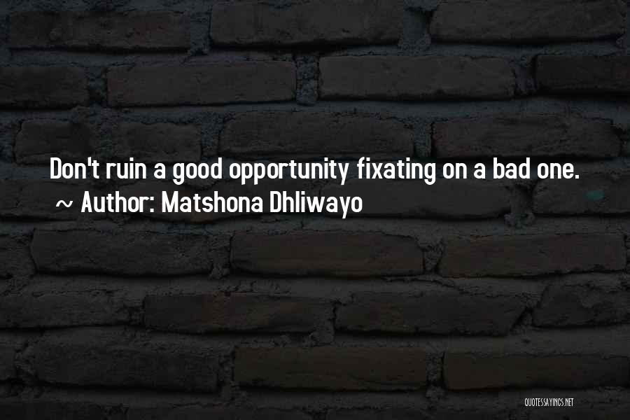 Life With Bad Words Quotes By Matshona Dhliwayo