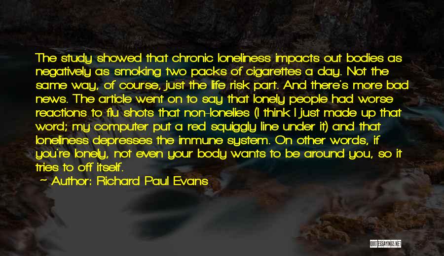 Life With Bad Words Quotes By Richard Paul Evans