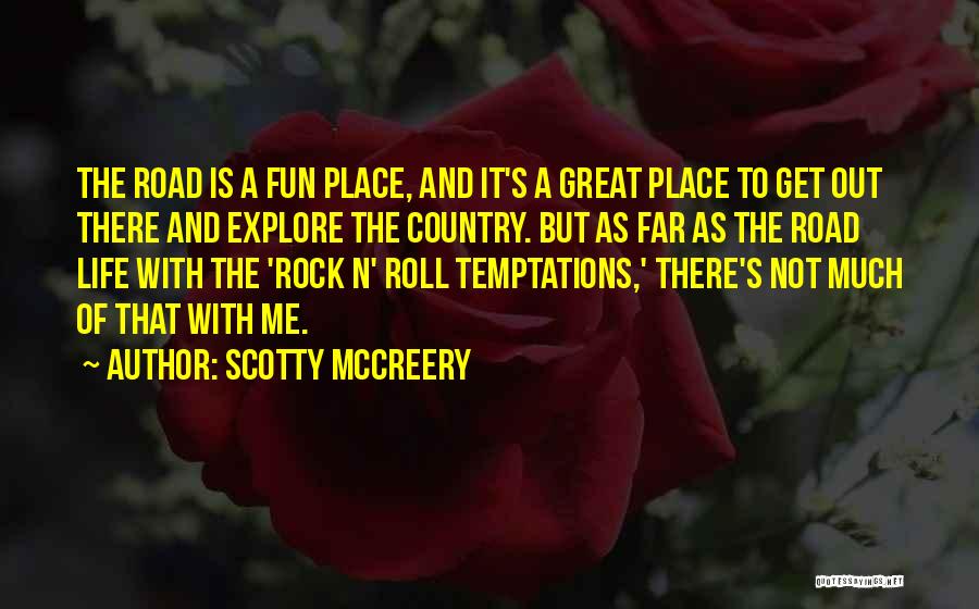 Life With Fun Quotes By Scotty McCreery