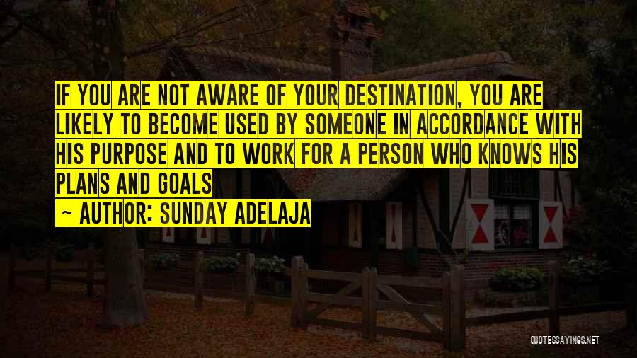 Life With Goals Quotes By Sunday Adelaja