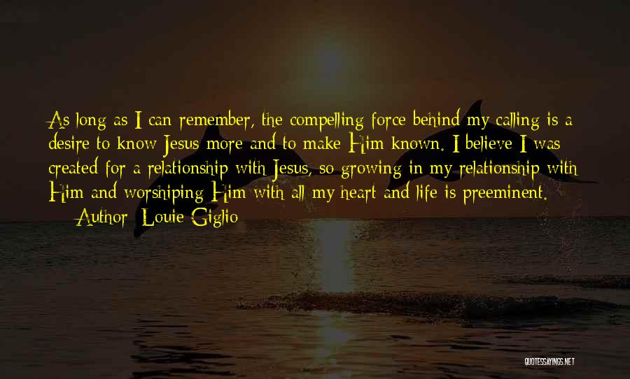 Life With Louie Quotes By Louie Giglio