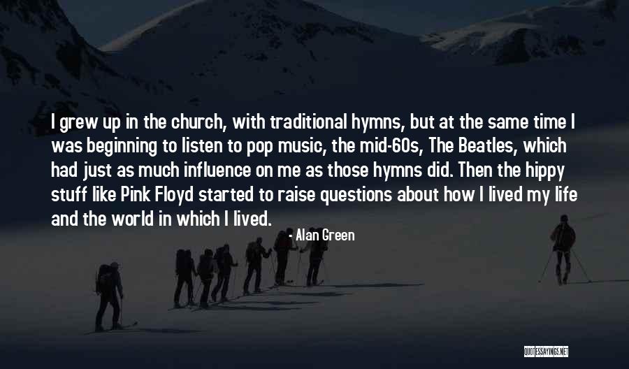 Life With Music Quotes By Alan Green