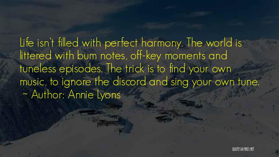 Life With Music Quotes By Annie Lyons