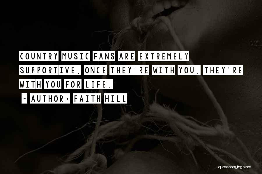 Life With Music Quotes By Faith Hill