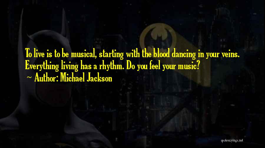 Life With Music Quotes By Michael Jackson