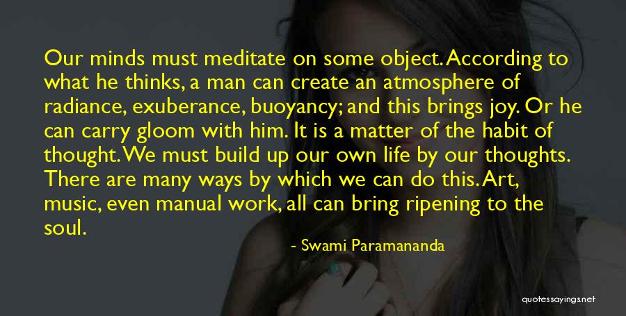 Life With Music Quotes By Swami Paramananda