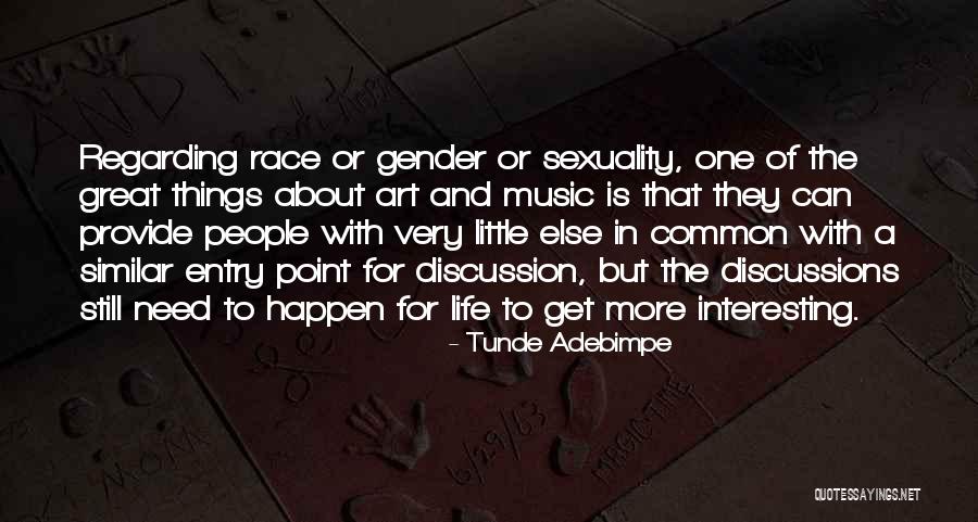 Life With Music Quotes By Tunde Adebimpe