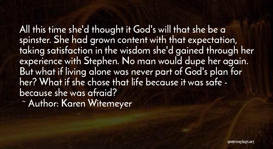 Life With No Plan Quotes By Karen Witemeyer