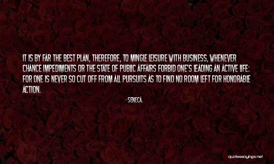 Life With No Plan Quotes By Seneca.