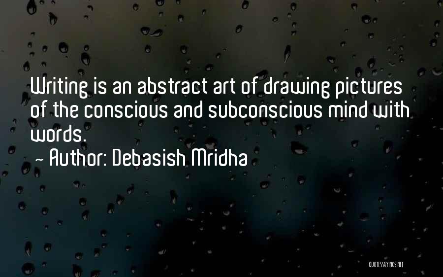 Life With Pictures Quotes By Debasish Mridha