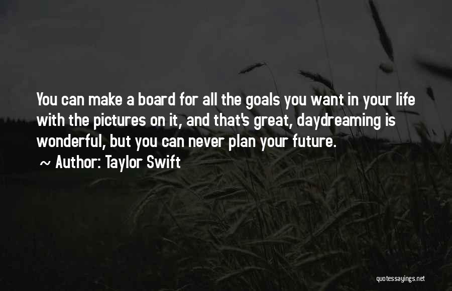 Life With Pictures Quotes By Taylor Swift